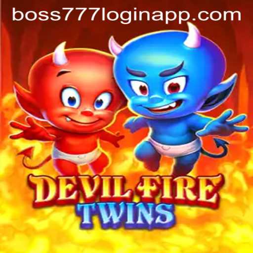 DevilFireTwins: Unearthly Adventures Await with Boss777 Login App