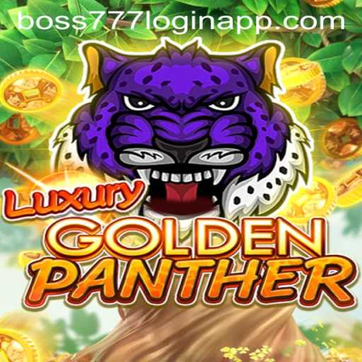 Experience Thrills with LUXURYGOLDENPANTHER: A Guide on Gameplay and Access via Boss777 Login App