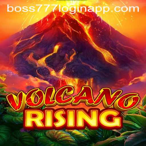 VolcanoRising and Boss777: The Ultimate Gaming Experience